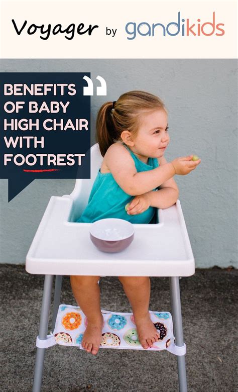 Why You Should Find A High Chair With Footrest For Your Child in 2020