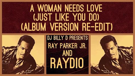 Ray Parker Jr Raydio A Woman Needs Love Just Like You Do 1981 1 Hour Loop Youtube