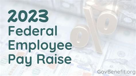There Will Be A 46 Federal Pay Raise In 2023 What Does That Mean For
