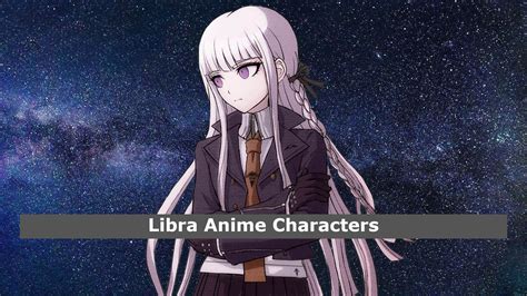 10 Irresistible Libra Anime Characters Ranked Anime Informer