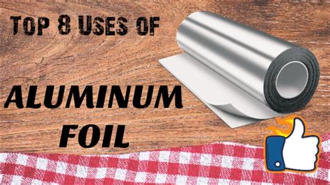 Top 8 Uses Of Aluminium Foil You Must Knowmust Watch Youtube