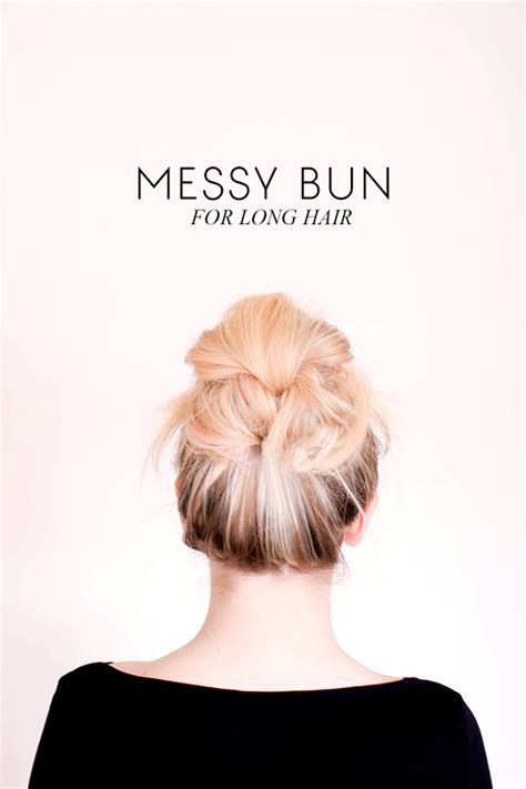 Diy Messy Bun For Long Hair Bun Hairstyles For Long Hair Long Hair