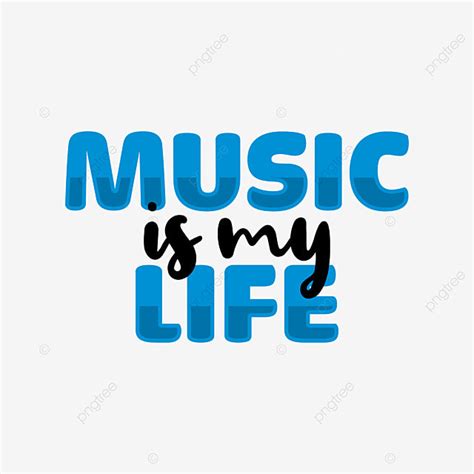 Music Is My Life Typography Tshirt Design Png Image Text Effect Ai For