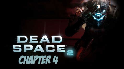 Dead Space 2 Ch 4 Stalker Rage Youtube