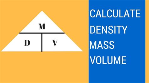 How To Find Density Mass And Volume Youtube