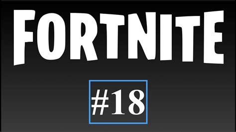 Personal Fortnite 18 Old Youtube