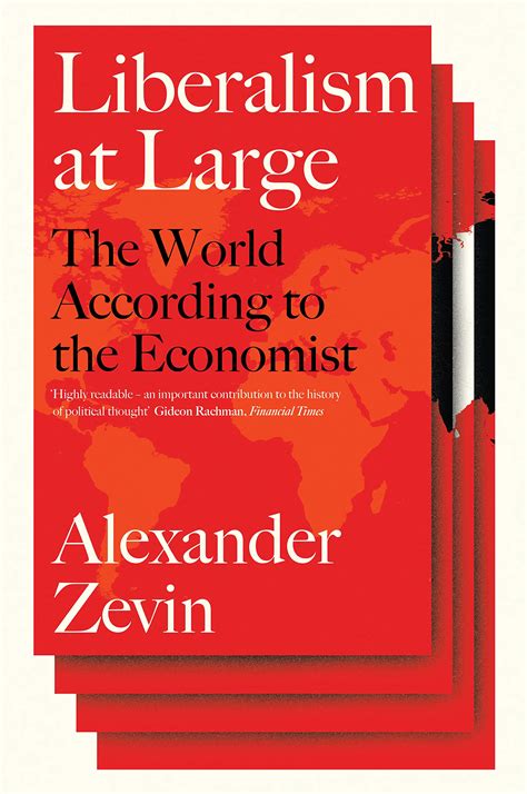 Book Review Liberalism At Large The World According To The Economist