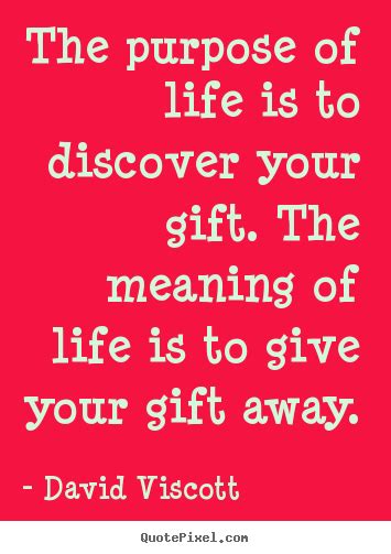 Discover Your Life Purpose Quotes Quotesgram