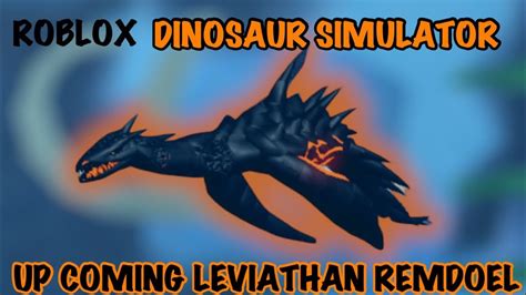 Roblox Dinosaur Simulator Up Coming Leviathan Remodel Showcase Youtube