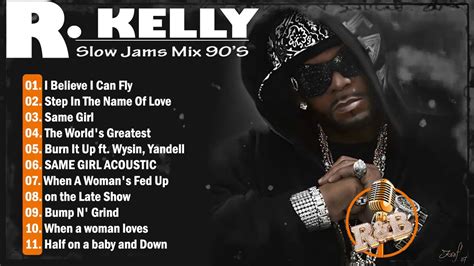 Rkelly Best Of All Time R Kelly The 100 Greatest Hits Youtube