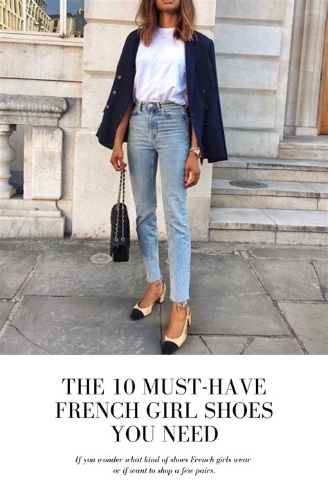 10 shoe styles that every french girl owns french chic fashion french style clothing