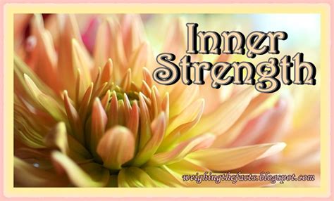 Inspirational Quotes On Inner Strength Quotesgram