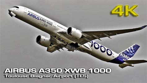 Airbus A350 Xwb 1000 Takeoffs And Landing 4k Youtube