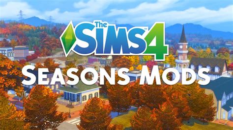 The Sims 4 Seasons Mods For Your Base Game Sims 4 Seasons Sims 4