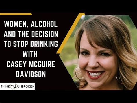 Casey Mcguire Davidson Women Alcohol And The Decision To Stop