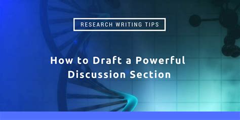 The outline will help you see a clear picture of what. Research Writing Tips: How to Draft a Powerful Discussion ...