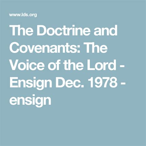 The Doctrine And Covenants The Voice Of The Lord Ensign Dec 1978