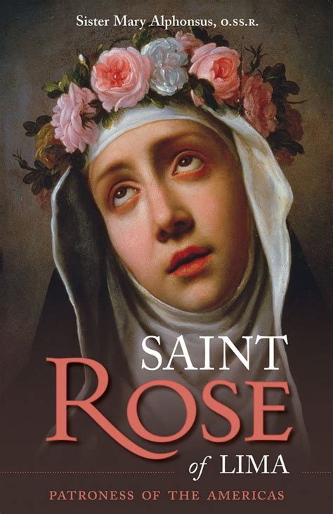 A Slice of Smith Life: Saint Rose of Lima Feast Day: August 23