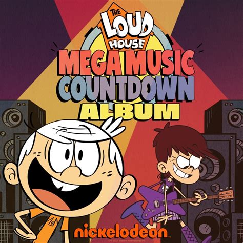 Nickalive Nickelodeon Releases The Loud House Mega Music Countdown Digital Album