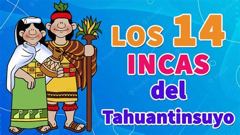 Los 14 Incas Del Tahuantinsuyo En 1 Minuto FÁcil I Los Incas 🌟i Tahuantinsuyo🏳️‍🌈 Para Tu Tarea