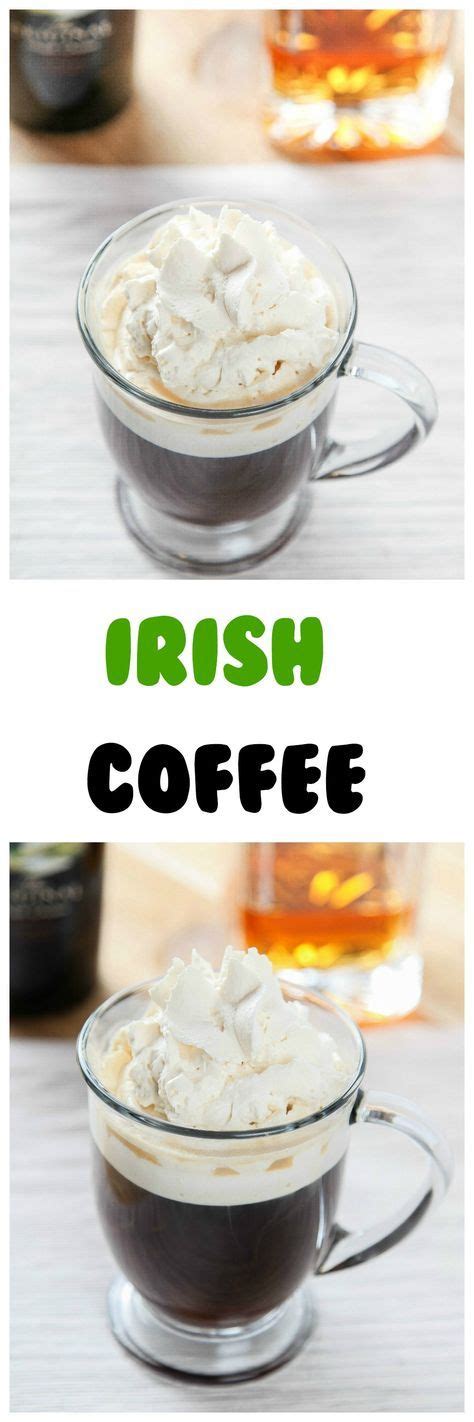 Irish Coffee Recipe Spiked Coffee Topped With A Super Light Baileys