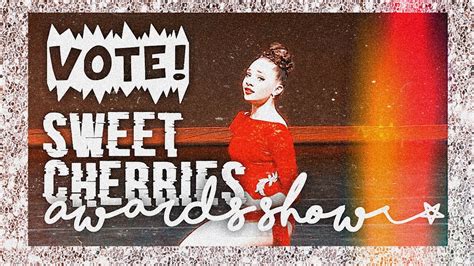 The Sweet Cherries Awards Show Nominations Time Youtube