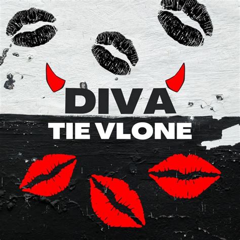 Diva Single By Tie Vlone Spotify