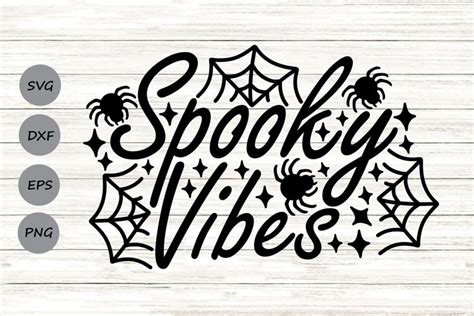 Spooky Vibes Svg Halloween Svg Spooky Svg Happy Halloween