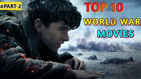 Top 10 Best World War Movies Part 2 War Survival Movies Top War
