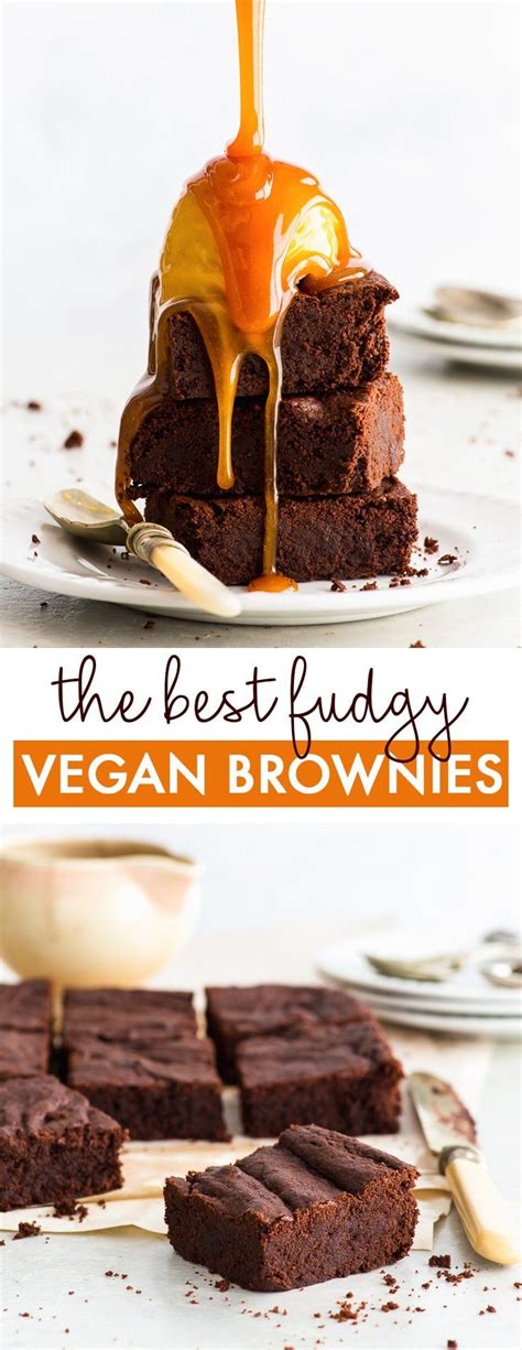 For many, it's a lifestyle choice, while others are looking for healthy vegan recipes for weight loss or simply want less meat and dairy in their. The Best Vegan Chocolate Brownies. Ever. - These vegan chocolate brownies will blow your mind ...