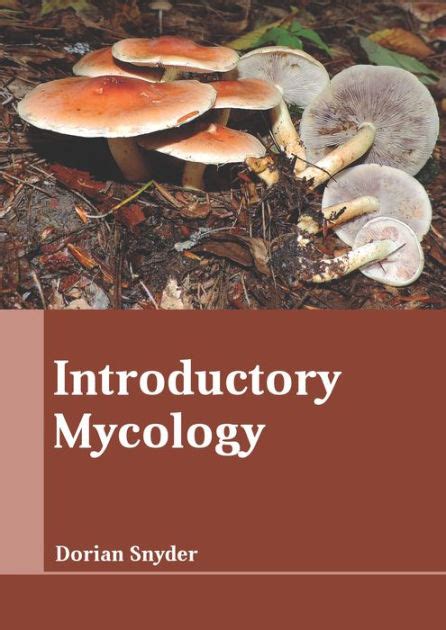 Introductory Mycology By Dorian Snyder Hardcover Barnes And Noble®