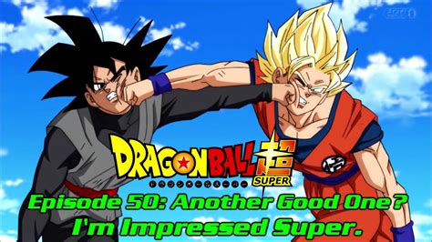 Episode 15 is titled heroic satan, cause a miracle! Dragon Ball Super Episode 50 Review - YouTube