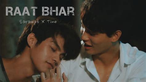 Sarawat X Tine BL Raat Bhar Thai Bl Hindi Mix Songs YouTube