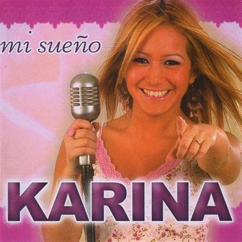 Mi Sueño Discografia de Karina La Princesita LETRAS MUS BR