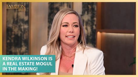 kendra wilkinson is now a real estate mogul in the making youtube