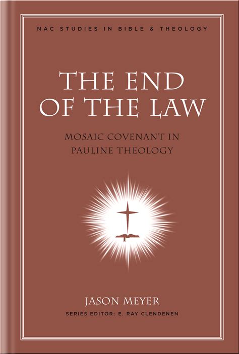 There would be no additional regulations since covenants do not permit that. Review: The End of the Law by Jason Meyer - My Digital ...