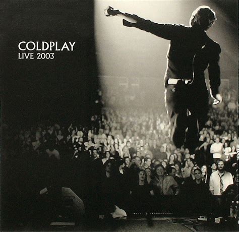 Coldplay Live 2003 2003 Cd Discogs