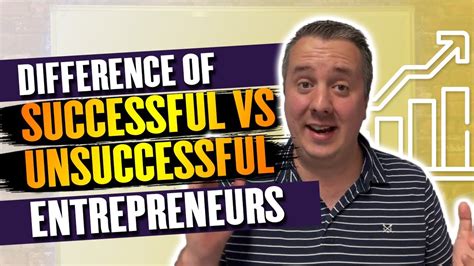 The Difference Between Successful And Unsuccessful Entrepreneurs Youtube