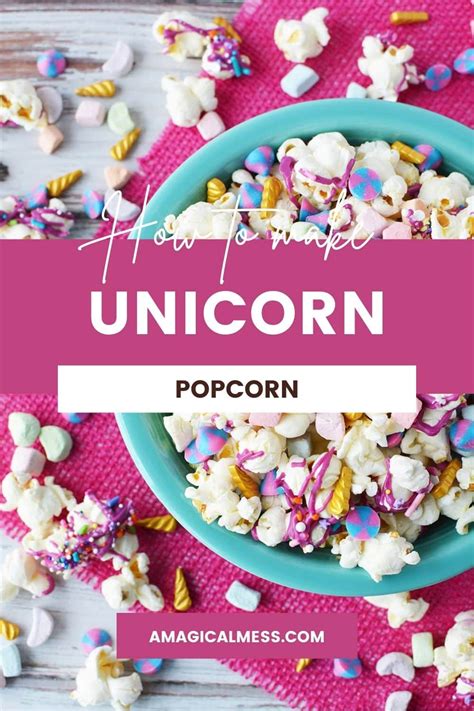 Unicorn Popcorn Recipe Popcorn Candy Mix Sweet Snack Mix Popcorn