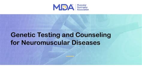 Genetic Testing And Counseling For Neuromuscular Diseases