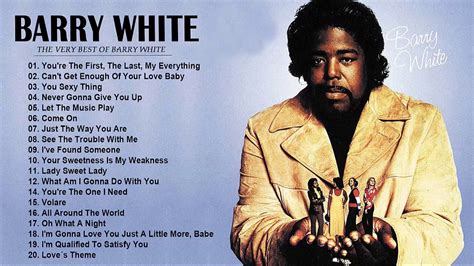 Barry White Greatest Hits Best Songs Of Barry White Barry White
