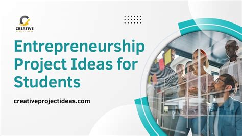60 Innovative Entrepreneurship Project Ideas For Students