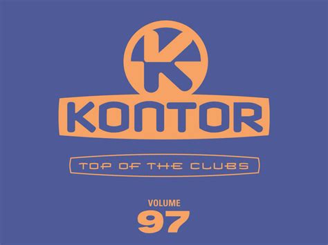 Kontor Top Of The Clubs Vol 97 Compilation Pop Himmelde