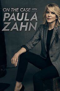 Watch On The Case With Paula Zahn Online Full Episodes Of Season