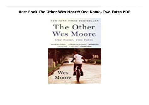 Best Book The Other Wes Moore One Name Two Fates Pdf
