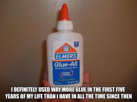 I Thought Glue Would Be An Integral Part Of My Life Funny Af Memes