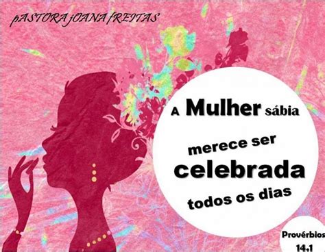 Frases Para O Dia Da Mulher As Mais Lindas Mensagem Dia Da Mulher Dia Da Mulher