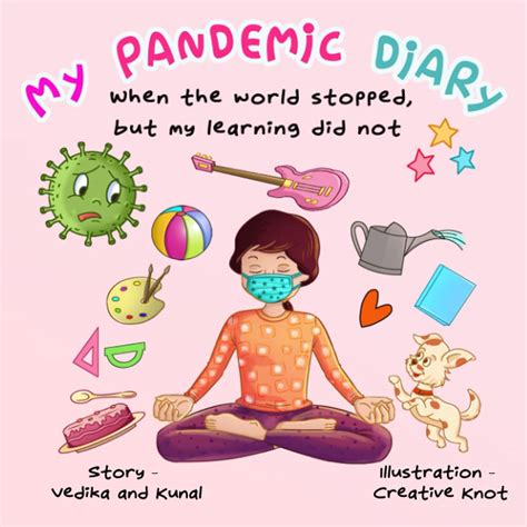 My Pandemic Diary A Rhyming Poem Book By Dr Vedika Agrawal Goodreads