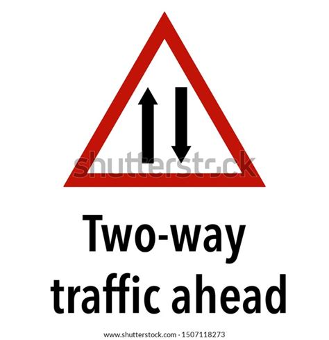 Two Way Traffic Ahead Information Warning Stock Vector Royalty Free