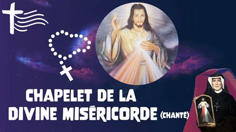 Chapelet De La Miséricorde Divine Chanté Prier Le Chapelet En